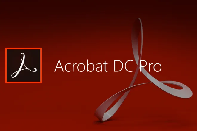 Adobe Acrobat Pro DC - chỉnh sửa, ký và chuyển đổi PDF Adobe Acrobat Pro DC phần mềm chỉnh sửa PDF bản quyền