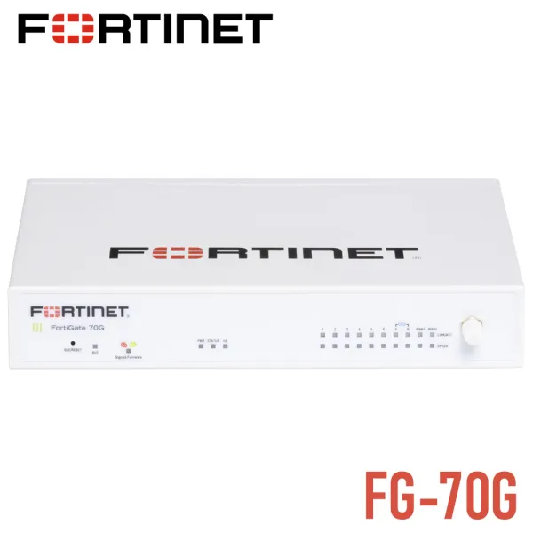 Fortinet FortiGate 70G - Tường lửa thế hệ mới (NGFW) cho chi nhánh & văn phòng